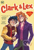 Kniha: Clark & Lex (Brendan Reichs a Jerry Gaylord). DC Comics, 2023 Kniha: Clark & Lex (Brendan Reichs a Jerry Gaylord). DC Comics, 2023