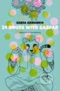 Kniha: 24 Hours with Gaspar (Lara Norgaard a Sabda Armandio). Seagull Books London Ltd, 2023 Kniha: 24 Hours with Gaspar (Lara Norgaard a Sabda Armandio). Seagull Books London Ltd, 2023