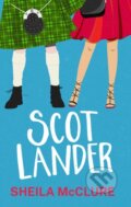 Kniha: Scotlander (Sheila Mcclure). Lake Union Publishing, 2023 Kniha: Scotlander (Sheila Mcclure). Lake Union Publishing, 2023