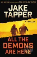 Kniha: All the Demons Are Here (Jake Tapper). Little, Brown, 2023 Kniha: All the Demons Are Here (Jake Tapper). Little, Brown, 2023