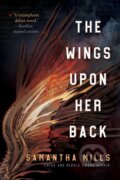 Kniha: The Wings Upon Her Back (Samantha Mills). , 2024 Kniha: The Wings Upon Her Back (Samantha Mills). , 2024