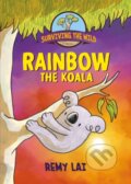 Kniha: Surviving the Wild: Rainbow the Koala (Remy Lai). Square Fish, 2024 Kniha: Surviving the Wild: Rainbow the Koala (Remy Lai). Square Fish, 2024