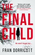 Kniha: The Final Child (Fran Dorricott). Titan Books, 2021 Kniha: The Final Child (Fran Dorricott). Titan Books, 2021