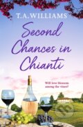 Kniha: Second Chances in Chianti (T.A. Williams). Canelo, 2021 Kniha: Second Chances in Chianti (T.A. Williams). Canelo, 2021