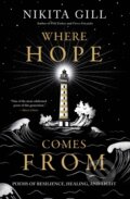 Kniha: Where Hope Comes from (Nikita Gill). , 2021 Kniha: Where Hope Comes from (Nikita Gill). , 2021