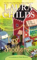 Kniha: Egg Shooters (Laura Childs). , 2021 Kniha: Egg Shooters (Laura Childs). , 2021