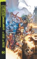 Kniha: DCeased: Unkillables (Tom Taylor a Trevor Scott). DC Comics, 2021 Kniha: DCeased: Unkillables (Tom Taylor a Trevor Scott). DC Comics, 2021