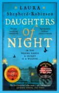 Kniha: Daughters of Night (Laura Shepherd-Robinson). Pan Books, 2022 Kniha: Daughters of Night (Laura Shepherd-Robinson). Pan Books, 2022