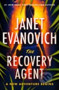 Kniha: The Recovery Agent (Janet Evanovich). Simon & Schuster, 2022 Kniha: The Recovery Agent (Janet Evanovich). Simon & Schuster, 2022