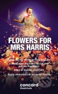 Kniha: Flowers For Mrs Harris (Paul Gallico, Rachel Wagstaff a Richard Taylor). Samuel French, 2022 Kniha: Flowers For Mrs Harris (Paul Gallico, Rachel Wagstaff a Richard Taylor). Samuel French, 2022
