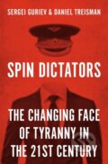 Kniha: Spin Dictators (Daniel Treisman a Sergei Guriev). Princeton University Press, 2022 Kniha: Spin Dictators (Daniel Treisman a Sergei Guriev). Princeton University Press, 2022