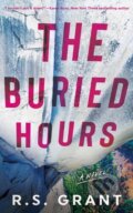 Kniha: The Buried Hours (R.S. Grant). Thomas & Mercer, 2023 Kniha: The Buried Hours (R.S. Grant). Thomas & Mercer, 2023