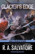 Kniha: Glacier's Edge (R. A. Salvatore). HarperCollins, 2023 Kniha: Glacier's Edge (R. A. Salvatore). HarperCollins, 2023