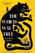 Kniha: The Which Way Tree (Elizabeth Crook). Bedford Square, 2024 Kniha: The Which Way Tree (Elizabeth Crook). Bedford Square, 2024