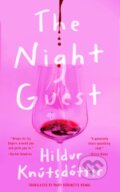 Kniha: The Night Guest (Hildur Knutsdottir). Tor Nightfire, 2024 Kniha: The Night Guest (Hildur Knutsdottir). Tor Nightfire, 2024