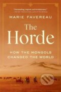 Kniha: The Horde (Marie Favereau). Harvard University Press, 2022 Kniha: The Horde (Marie Favereau). Harvard University Press, 2022