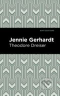 Kniha: Jennie Gerhardt (Theodore Dreiser). West Margin Press, 2022 Kniha: Jennie Gerhardt (Theodore Dreiser). West Margin Press, 2022