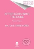 Kniha: After Dark with the Duke (Julie Anne Long). Avon, 2022 Kniha: After Dark with the Duke (Julie Anne Long). Avon, 2022