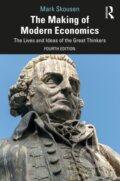 Kniha: The Making of Modern Economics (Mark Skousen). Routledge, 2022 Kniha: The Making of Modern Economics (Mark Skousen). Routledge, 2022