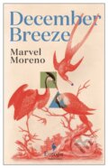 Kniha: December Breeze (Marvel Moreno). Europa Editions, 2022 Kniha: December Breeze (Marvel Moreno). Europa Editions, 2022