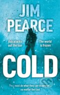 Kniha: Cold (Jim Pearce). Matador, 2023 Kniha: Cold (Jim Pearce). Matador, 2023