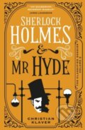 Kniha: The Classified Dossier - Sherlock Holmes and Mr Hyde (Christian Klaver). Titan Books, 2023 Kniha: The Classified Dossier - Sherlock Holmes and Mr Hyde (Christian Klaver). Titan Books, 2023