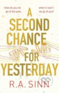 Kniha: A Second Chance for Yesterday (R A Sinn). Solaris, 2023 Kniha: A Second Chance for Yesterday (R A Sinn). Solaris, 2023