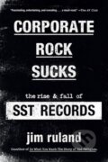 Kniha: Corporate Rock Sucks, 2023 Kniha: Corporate Rock Sucks, 2023
