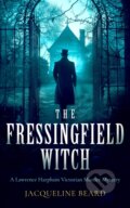 Kniha: The Fressingfield Witch (Jacqueline Beard). , 2025 Kniha: The Fressingfield Witch (Jacqueline Beard). , 2025