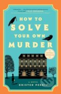 Kniha: How To Solve Your Own Murder (Kristen Perrin). Dutton, 2025 Kniha: How To Solve Your Own Murder (Kristen Perrin). Dutton, 2025