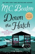 Kniha: Down the Hatch (M. C. Beaton a R.W. Green). Minotaur Books, 2021 Kniha: Down the Hatch (M. C. Beaton a R.W. Green). Minotaur Books, 2021
