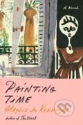 Kniha: Painting Time (Maylis de Kerangal). Farrar, Straus and Giroux, 2021 Kniha: Painting Time (Maylis de Kerangal). Farrar, Straus and Giroux, 2021