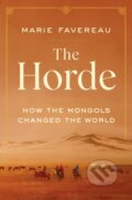 Kniha: The Horde (Marie Favereau). Harvard University Press, 2021 Kniha: The Horde (Marie Favereau). Harvard University Press, 2021