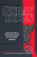 Kniha: Stray Dogs (Tony Fleecs). Image Comics, 2021 Kniha: Stray Dogs (Tony Fleecs). Image Comics, 2021