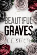 Kniha: Beautiful Graves (L.J. Shen). , 2022 Kniha: Beautiful Graves (L.J. Shen). , 2022