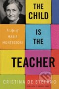 Kniha: The Child Is The Teacher (Cristina De Stefano a Gregory Conti). Other Press, 2022 Kniha: The Child Is The Teacher (Cristina De Stefano a Gregory Conti). Other Press, 2022