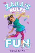 Kniha: Zara's Rules for Record-Breaking Fun (Hena Khan). Simon & Schuster Books for Young Readers, 2022 Kniha: Zara's Rules for Record-Breaking Fun (Hena Khan). Simon & Schuster Books for Young Readers, 2022