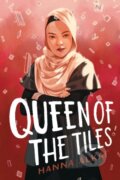 Kniha: Queen of the Tiles (Hanna Alkaf). Simon & Schuster Books for Young Readers, 2023 Kniha: Queen of the Tiles (Hanna Alkaf). Simon & Schuster Books for Young Readers, 2023