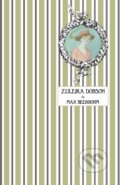 Kniha: Zuleika Dobson (Max Beerbohm). , 2023 Kniha: Zuleika Dobson (Max Beerbohm). , 2023