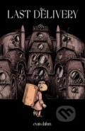 Kniha: The Last Delivery (Evan Dahm). Iron Circus Comics, 2024 Kniha: The Last Delivery (Evan Dahm). Iron Circus Comics, 2024