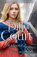 Kniha: Fortune's Daughter (Dilly Court). HarperCollins, 2021 Kniha: Fortune's Daughter (Dilly Court). HarperCollins, 2021