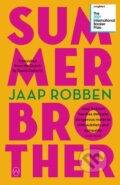 Kniha: Summer Brother (Jaap Robben). , 2021 Kniha: Summer Brother (Jaap Robben). , 2021