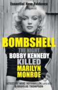 Kniha: Bombshell (Douglas Thompson a Mike Rothmiller). , 2021 Kniha: Bombshell (Douglas Thompson a Mike Rothmiller). , 2021