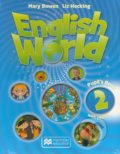 Kniha: English World 2: Pupil's Book with eBook (Liz Hocking a Mary Bowen). MacMillan, 2016 Kniha: English World 2: Pupil's Book with eBook (Liz Hocking a Mary Bowen). MacMillan, 2016