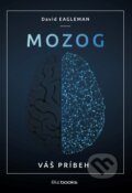 Mozog - David Eagleman, BIZBOOKS, 2017