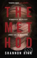 Kniha: The Method (Shannon Kirk). Little, Brown, 2017 Kniha: The Method (Shannon Kirk). Little, Brown, 2017