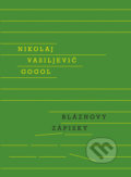 Kniha: Bláznovy zápisky (Nikolaj Vasiljevič Gogol). Odeon CZ, 2017 Kniha: Bláznovy zápisky (Nikolaj Vasiljevič Gogol). Odeon CZ, 2017