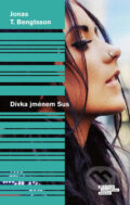 Kniha: Dívka jménem Sus (Jonas T. Bengtsson). Odeon CZ, 2017 Kniha: Dívka jménem Sus (Jonas T. Bengtsson). Odeon CZ, 2017