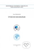 Kniha: Úvod do sociológie (Ekonóm). Ekonóm, 2017 Kniha: Úvod do sociológie (Ekonóm). Ekonóm, 2017