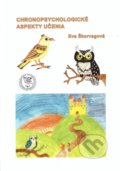 Kniha: Chronopsychologické aspekty učenia (Eva Škorvagová). EDIS, 2017 Kniha: Chronopsychologické aspekty učenia (Eva Škorvagová). EDIS, 2017